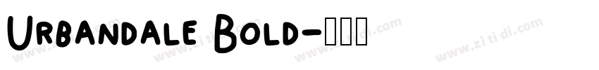 Urbandale Bold字体转换
